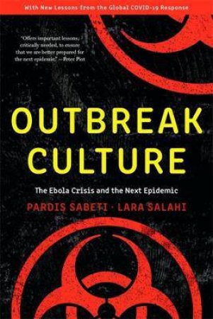 Outbreak Culture by Pardis Sabeti & Lara Salahi