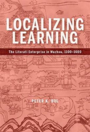 Localizing Learning by Peter K. Bol