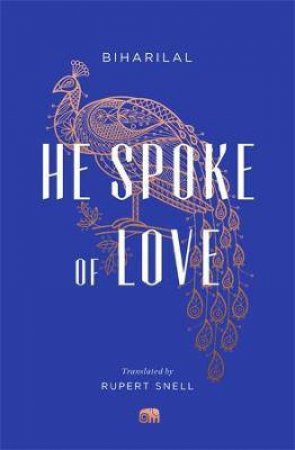 He Spoke Of Love by Biharilal & Rupert Snell