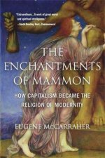 The Enchantments Of Mammon