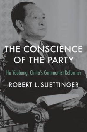 The Conscience of the Party by Robert L. Suettinger