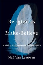 Religion as MakeBelieve