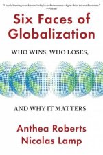 Six Faces of Globalization