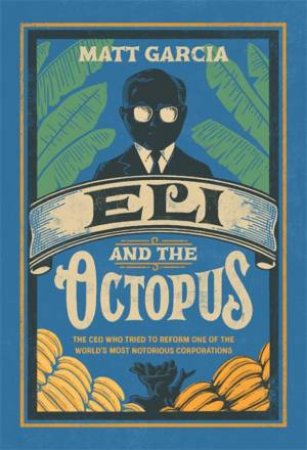 Eli and the Octopus by Matt Garcia