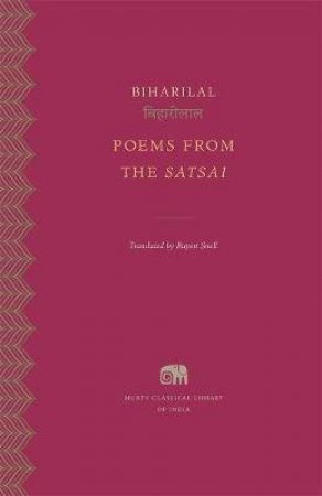 Poems From The Satsai by Biharilal & Rupert Snell