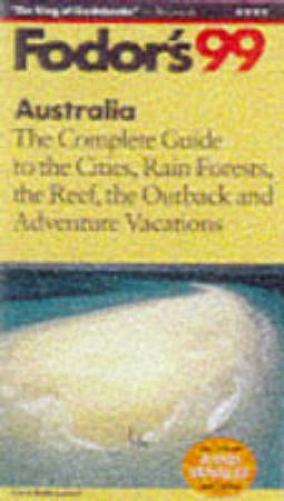 Fodor's Australia 1999 by Various