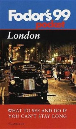 Fodor's Pocket London 1999 by Various