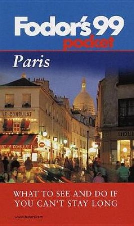 Fodor's Pocket Paris 1999 by Various