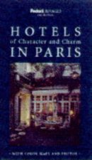 Fodors Rivages Hotels Of Character  Charm In Paris