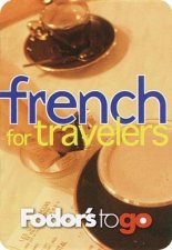 Fodors To Go French For Travelers