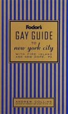 Fodors Gay Guide To New York City