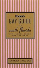 Fodors Gay Guide To South Florida