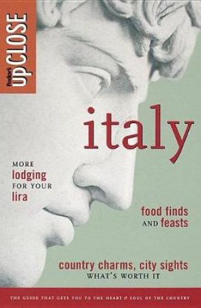 Fodor's Upclose Italy by Various