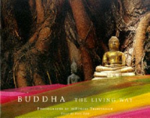 Buddha: The Living Way by Pico Iyer