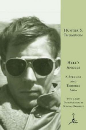 Modern Library: Hell's Angels by Hunter S Thompson