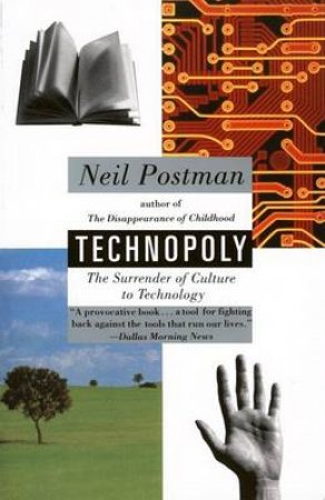 Technopoly by Neil Postman