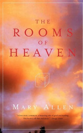 Rooms Of Heaven by Mary Allen