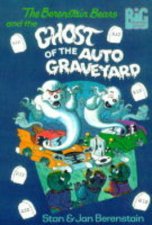 Berenstain Bears And The Ghost Of The Auto