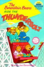 Step Into Reading The Berenstain Bears Ride The Thunderbolt