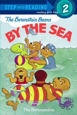 Step Into Reading: The Berenstain Bears By The Sea by Stan & Jan Berenstain