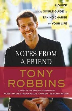 Notes From A Friend by Anthony Robbins