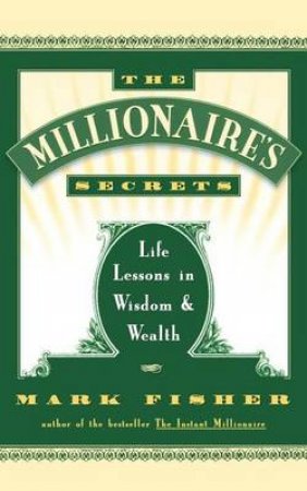 The Millionaire's Secrets by Fisher