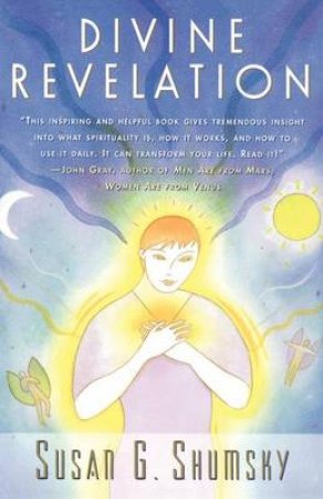 Divine Revelation by Susan Shumsky