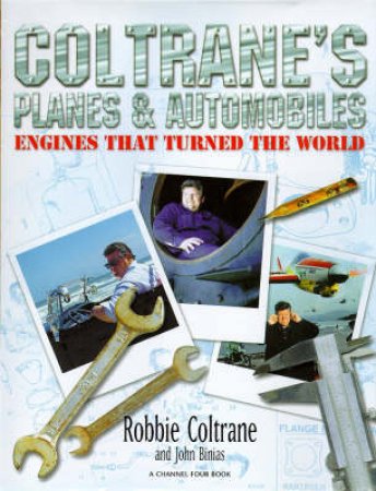 Coltrane's Planes And Automobiles by Robbie Coltrane