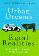 Urban Dreams Rural Realities