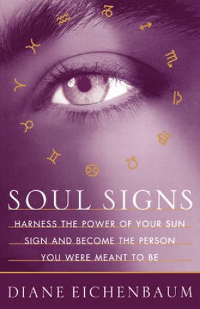 Soul Signs by Diane Eichenbaum