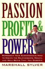 Passion Profit And Power