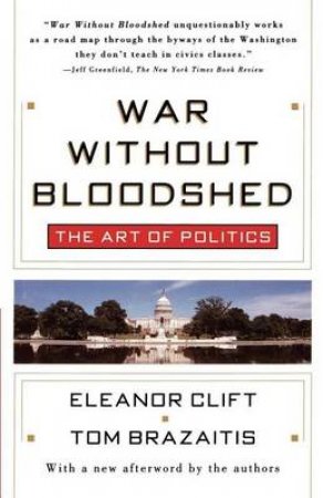 War Without Bloodshed by Eleanor Clift & Tom Brazaitis