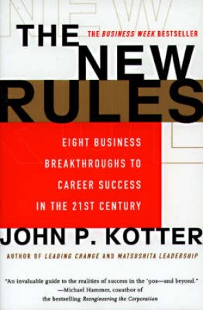 The New Rules by John P Kotter