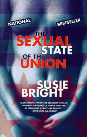 Sexual State Of The Union by Bright