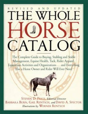 The Whole Horse Catalog by Stephen Price