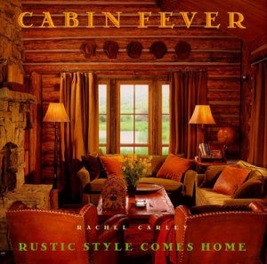 Cabin Fever by Rachel Carley