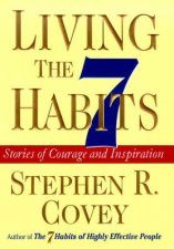 Living The Seven Habits