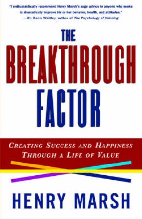 The Breakthrough Factor by Henry Marsh