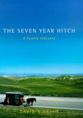 The Seven Year Hitch by David Grant