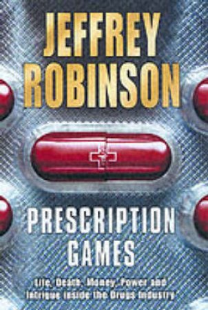 Prescription Games by Jeffrey Robinson