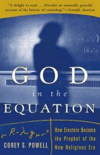 God In The Equation How Einstein Became The Prophet Of The New Religious Era