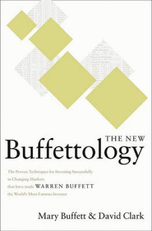 The New Buffettology by Mary Buffett & David Clark