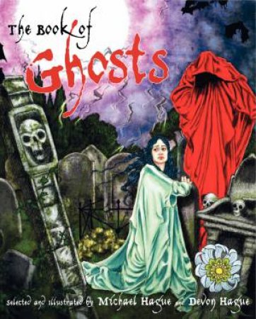 Book of Ghosts by Michael Hague & Devon Hague