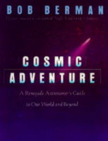 Cosmic Adventure by Bob Berman