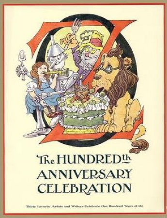 Oz: The Hundredth Anniversary Celebration by Various