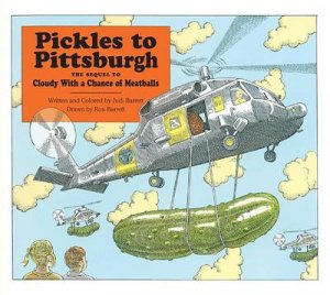 Pickles To Pittsburgh by Judi Barrett