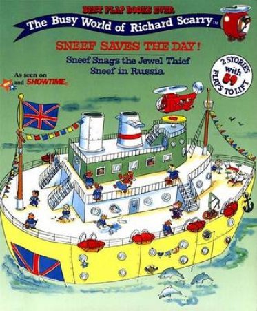 Sneef Saves The Day! by Richard Scarry