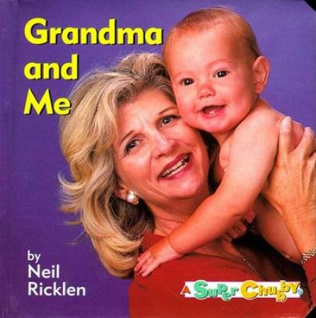 Grandma And Me by Neil Ricklen