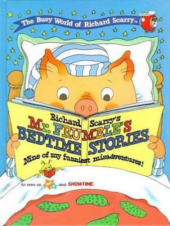 Richard Scarry's Mr Frumble's Bedtime Stories by Richard Scarry