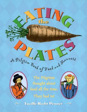 Eating The Plates by Lucille Recht Penner